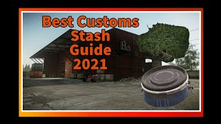 Customs Stash Guide 2021 Escape from tarkov [upl. by Ashely689]