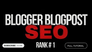 2024 Blogger SEO Setting 🔥 Rank Blogger Blogpost 1 on Google [upl. by Aranat]