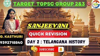 TELANGANA HISTORY  QUICK REVISION  SANJEEVANI SERIES  DAY 2  TGPSC Group 2 and Group 3 [upl. by Wesla]