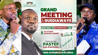 🛑 DIRECT  GUEDIAWAYE  Urgent 🚨 GRAND MEETING DE OUSMANE SONKO AU STADE AMADOU BARRY [upl. by Enila]