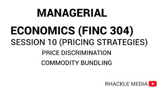 FINC 304 MANAGERIAL ECONOMICS SESSION 10 PRICING STRATEGIES [upl. by Naehs396]