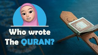 Who wrote the Quran Quran Muslims Islam [upl. by Fauch]