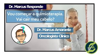 Dr vou começar a quimioterapia Vai cair meu cabelo [upl. by Lamori]