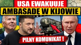 PILNY KOMUNIKAT  USA EWAKUUJE AMBASADĘ W KIJOWIE [upl. by Ecal]