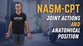 Joint Actions And Anatomical Positions  NASMCPT Exam Study Prep [upl. by Teleya867]