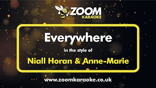 Niall Horan amp Anne Marie  Everywhere  Karaoke Version from Zoom Karaoke [upl. by Yatzeck]