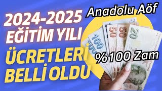 Anadolu Üniversitesi Aöf 20242025 Eğitim Yılı Ücretleri Belli Oldu Ücretlerde \u00100 Yakın Artış Var [upl. by Morley658]