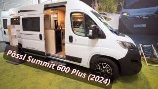 Pössl Summit 600 Plus Review Video 2024 [upl. by Helbona]