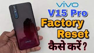 Vivo V15 Pro Factory Reset Kaise Karen I How to Hard Reset Vivo Phones [upl. by Lupita880]