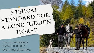 The ethical standard for a long ridden horse [upl. by Esiom]