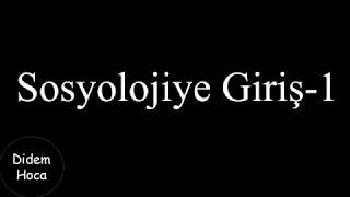 Sosyolojiye Giriş1 [upl. by Noval]