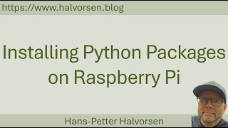 Installing Python Packages on Raspberry Pi [upl. by Vanhomrigh]