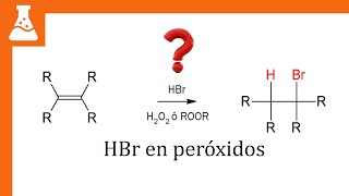 Adición de HBr en peróxidos a alquenos MECANISMO de reacción [upl. by Ayotaj]