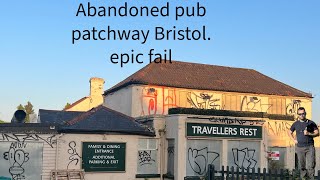 abandoned pub patchway bristol epic fail [upl. by Ralston510]