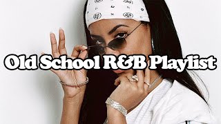 old school jamsrampb playlist Jodeci HiFive Aaliyah Carl Thomas and more [upl. by Aratehs]