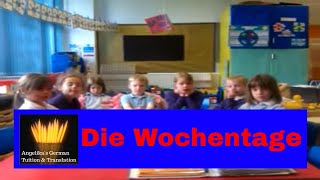 GERMAN DAYS OF THE WEEK  Die Wochentage [upl. by Ladnar]