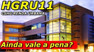 HGRU11  CSHG RENDA URBANA ANÁLISE COMPLETA 2021 [upl. by Daniela]