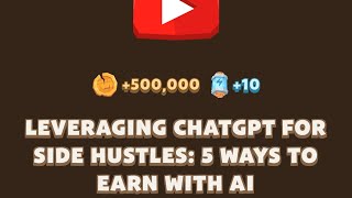 LEVERAGING CHATGPT FOR SIDE HUSTLES 5 WAYS TO EARN WITH AI  Memefi New Video Code  MEMIFI [upl. by Sigismondo]