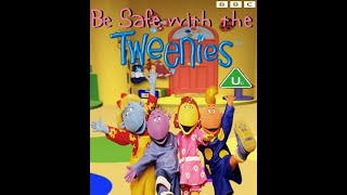 Be Safe With The Tweenies Full Fanmade UK VHS [upl. by Adnicaj]