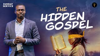 The Hidden Gospel  Phaneroo Sunday Service 327  Apostle Grace Lubega [upl. by Natanoj387]