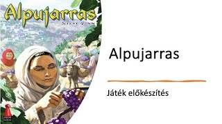 Alpujarras  Játék előkészítés [upl. by Akimyt150]