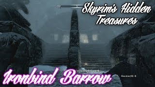 Skyrims Hidden Treasures  Ironbind Barrow [upl. by Notfilc]