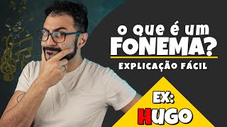 O que é Fonema Definição e Explicação  PORTUGUÊS FONOLOGIA [upl. by Ehc]