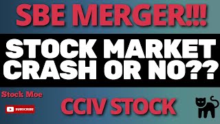 STOCK MARKET CRASH UPDATE With SBE STOCK MERGER NEWS And CCIV Stock Price Update [upl. by Malvia]