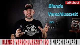 Blende Verschlusszeit ISO EINFACH erklärt  FOTOGRAFIEREN LERNEN für Einsteiger  Anfänger [upl. by Colbert944]