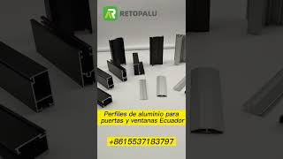 Perfiles de aluminio para puertas y ventanas Ecuador [upl. by Aneekan]