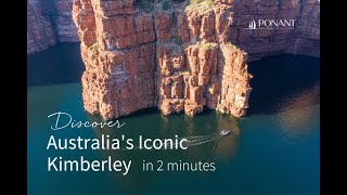 PONANT Discover Kimberley in 3 minutes [upl. by Eatnahc319]