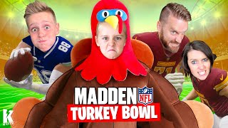 The Madden TURKEY BOWL KCity Family Battle [upl. by Brittni]