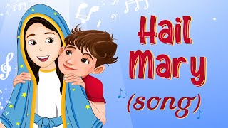 Hail Mary Song  Hail Mary Prayer  Hail Mary  Hail mary full of graceHail mary prayer for kids [upl. by Asirret958]