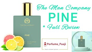 The Man Company PINE Perfume  Full Review  A citrusy fragrance  Must Watch [upl. by Choo592]