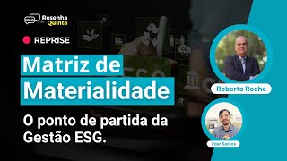 Resenha de quinta 116  Matriz de materialidade O ponto de Partida da Gestão ESG [upl. by Ellmyer49]