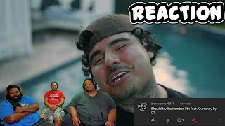 That Mexican OT Curreny amp K3vlar Deon  September 8th Official Music Video REACTION [upl. by Ecinrahs]