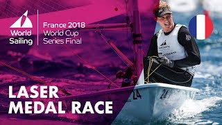 Full Laser Medal Race  Sailings World Cup Series Final  Marseille France 2018 [upl. by Eiraminot]