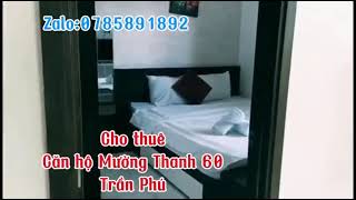 Cho thuê căn hộ Mường Thanh 60 Trần Phú ngay tttp Nha Trang [upl. by Nnylaf]