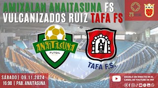 Partido Amixalan Anaitasuna  Vulcanizados Ruiz Tafa jornada 9 de la 2ªB grupo 2 [upl. by Tterrej]