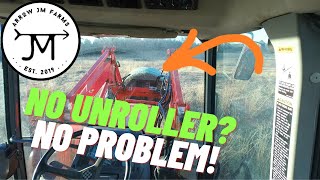 Easy Method to Unroll Hay Bale Without an Unroller or Special Attachments [upl. by Oab]