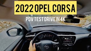 2022 Opel Corsa 12 XHL 100HP POV Test Drive 4K [upl. by Oirobil938]