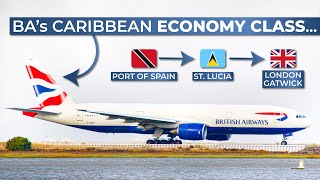 TRIPREPORT  British Airways ECONOMY  Boeing 777200  Port of Spain  St Lucia  London Gatwick [upl. by Auos]