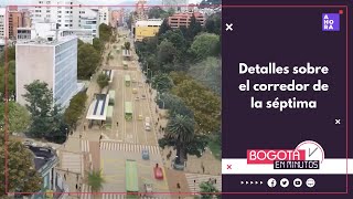 Más detalles sobre corredor verde de la séptima en Bogotá [upl. by Yurik]