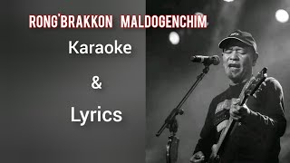 Rongbrakkon maldogenchim Riprap karaokegaro song lyrics videoWilsbarth vlog [upl. by Innoc196]