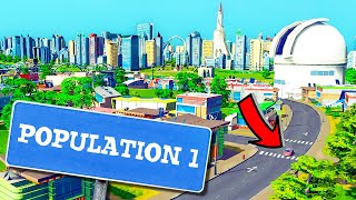 I built an entire city for just ONE PERSON in Cities Skylines [upl. by Ffirahs]