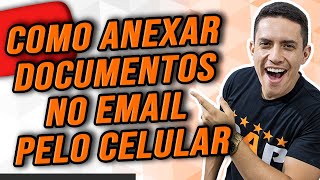 COMO ANEXAR DOCUMENTOS PELO CELULAR [upl. by Boardman999]