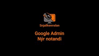 Admin nýr notandi [upl. by Hakim]