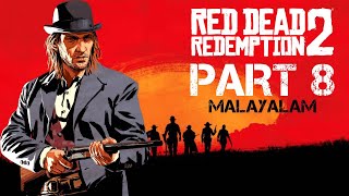 Red Dead Redemption 2 Part 8  Malayalam Commentary [upl. by Kcirdor349]