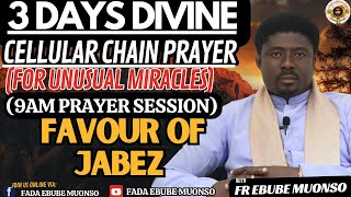 FAVOUR OF JABEZDIVINE CELLULAR CHAIN PRAYER FOR UNUSUAL MIRACLES 9am session WITH FREBUBE MUONSO [upl. by Binny793]