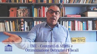 IMU  Contratti di affitto e ottimizzazione detrazioni fiscali [upl. by Llenrrad]